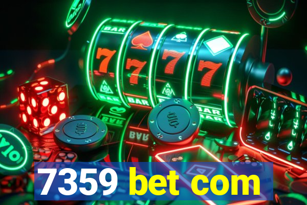 7359 bet com